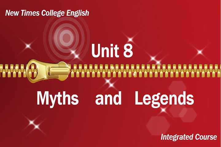 Unit 8 Myths and Legends